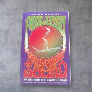 Phil Lesh Searching for the Sound Grateful Dead Memoir Paperback Book 2006 Y2K